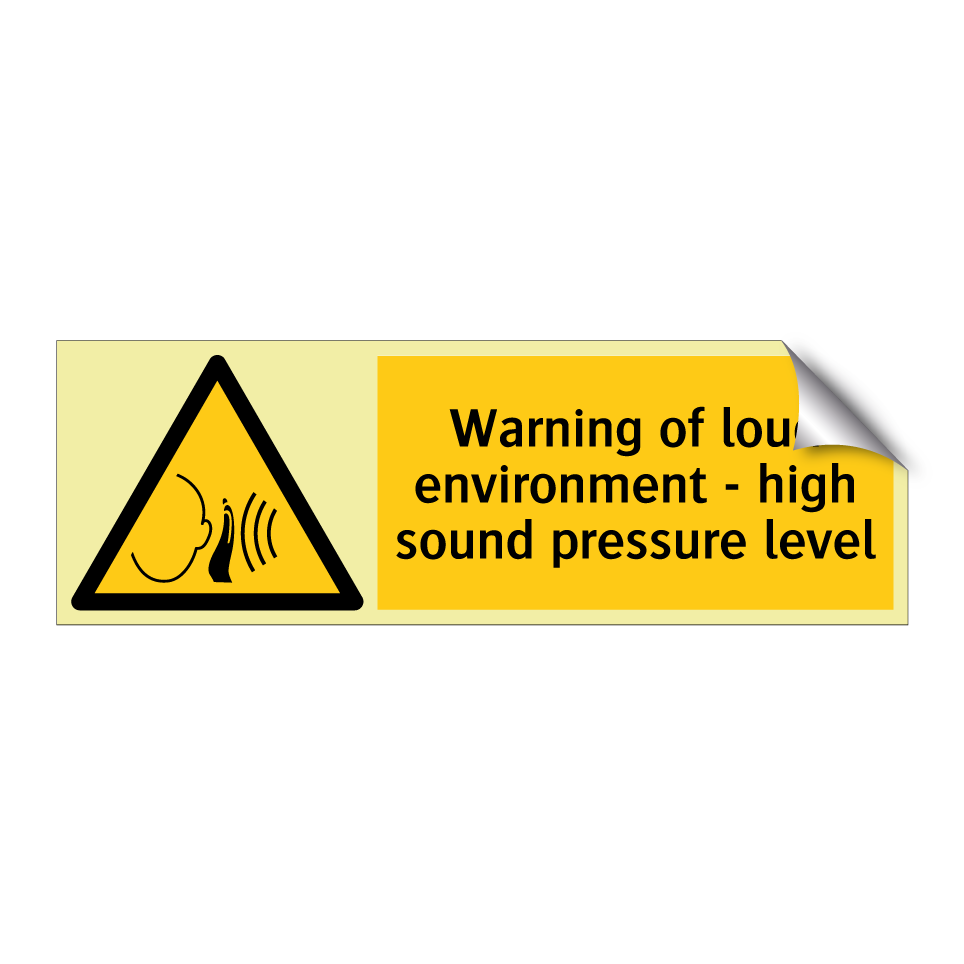 Warning of loud environment - high sound pressure level