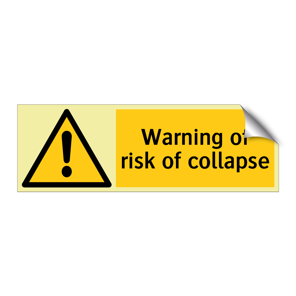 Warning of risk of collapse