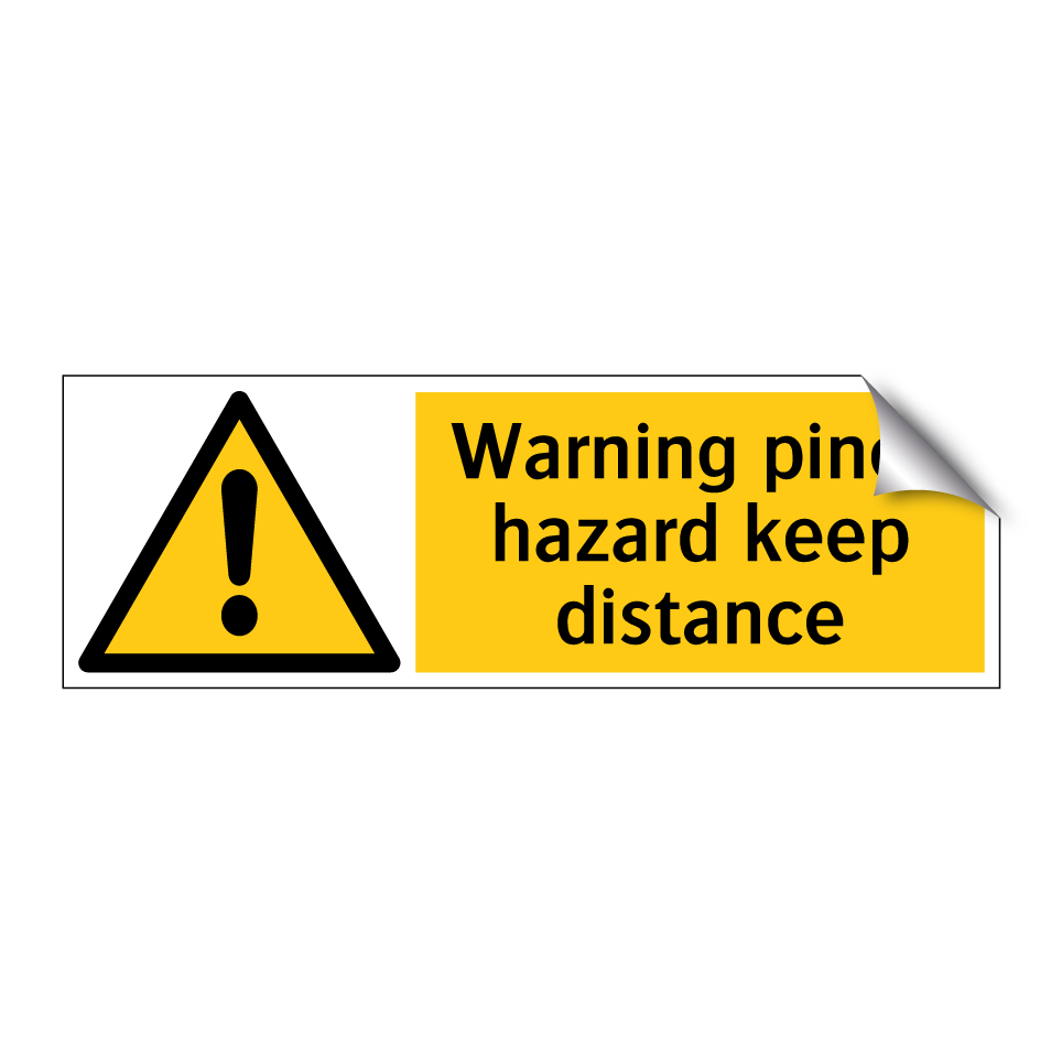 Warning pinch hazard keep distance
