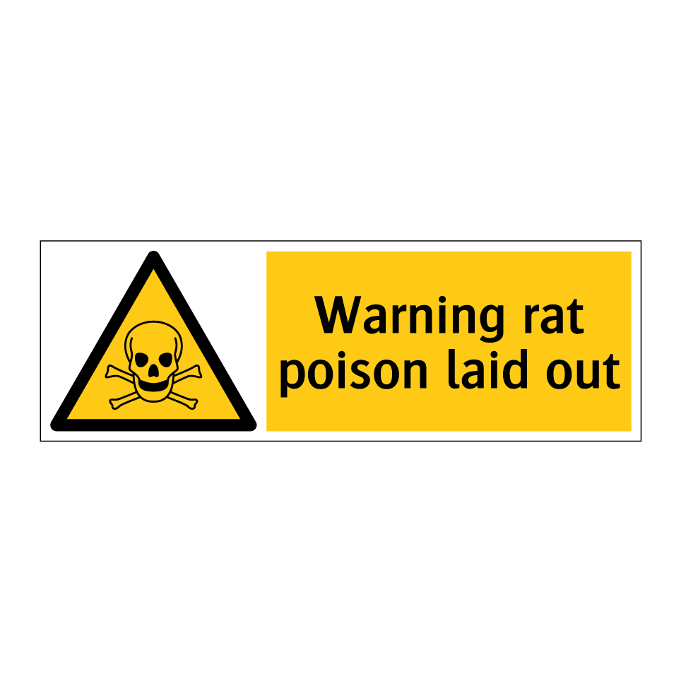 Warning rat poison laid out