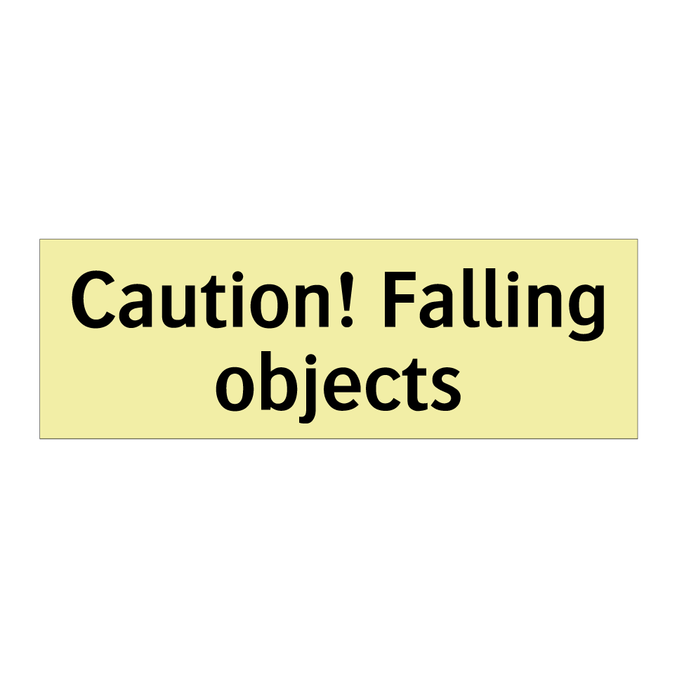 Caution! Falling objects