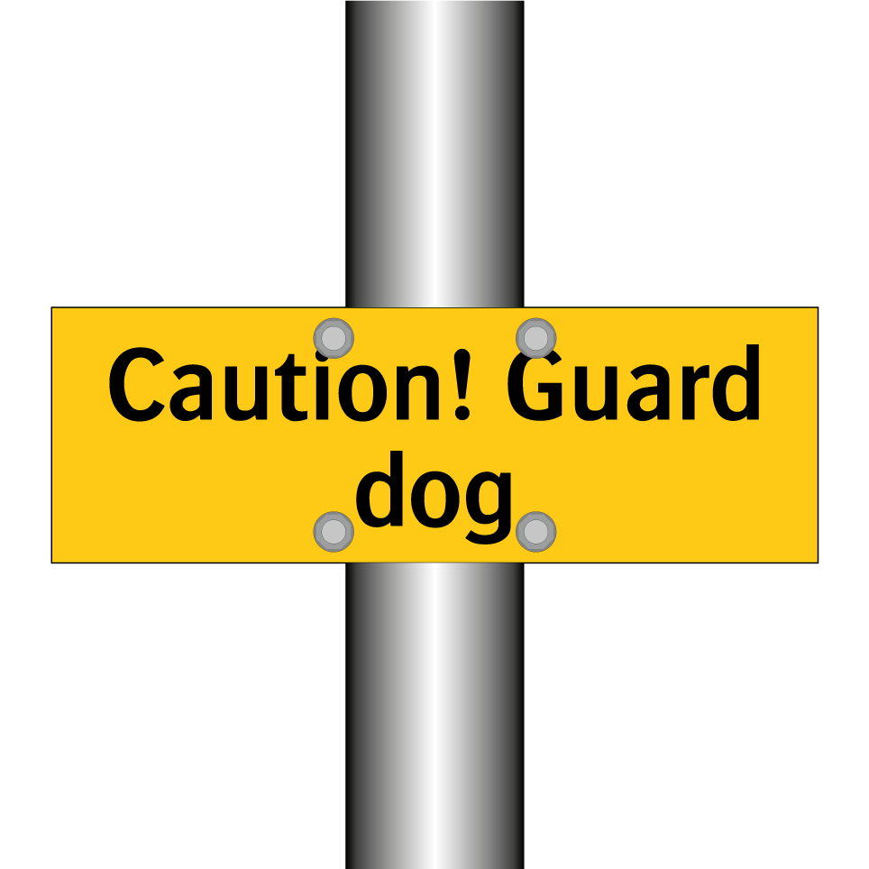 Caution! Guard dog