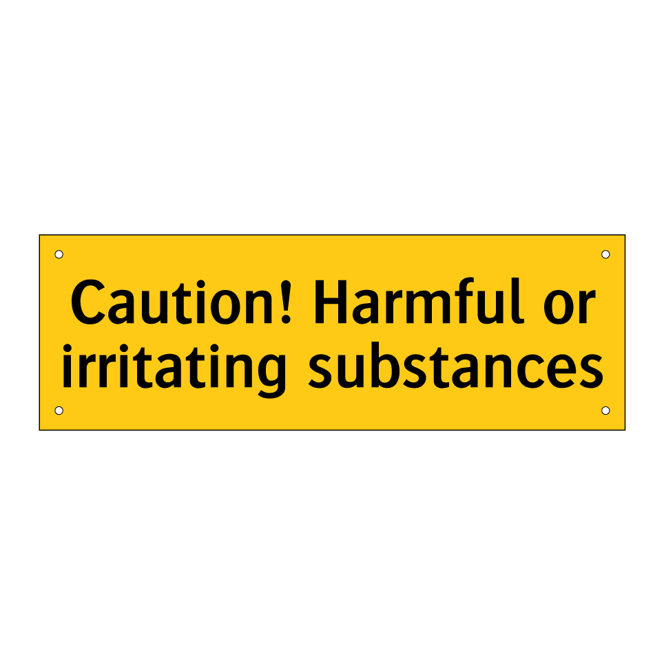 Caution! Harmful or irritating substances