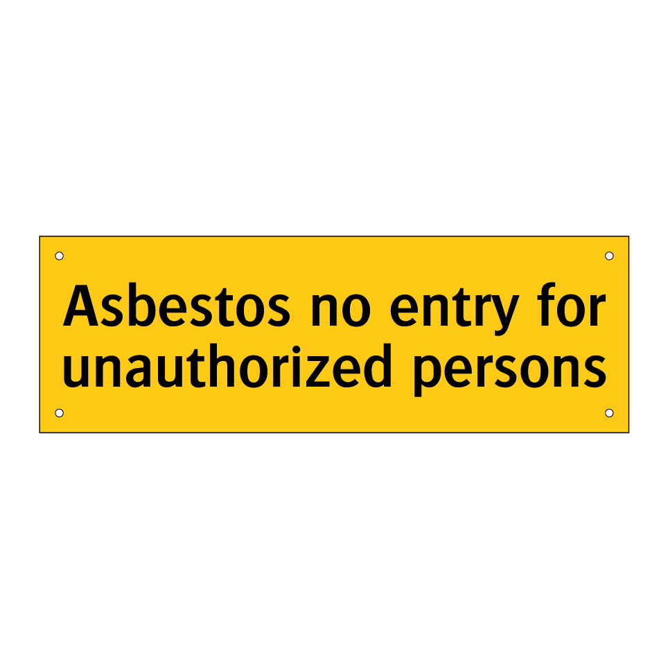 Asbestos no entry for unauthorized persons