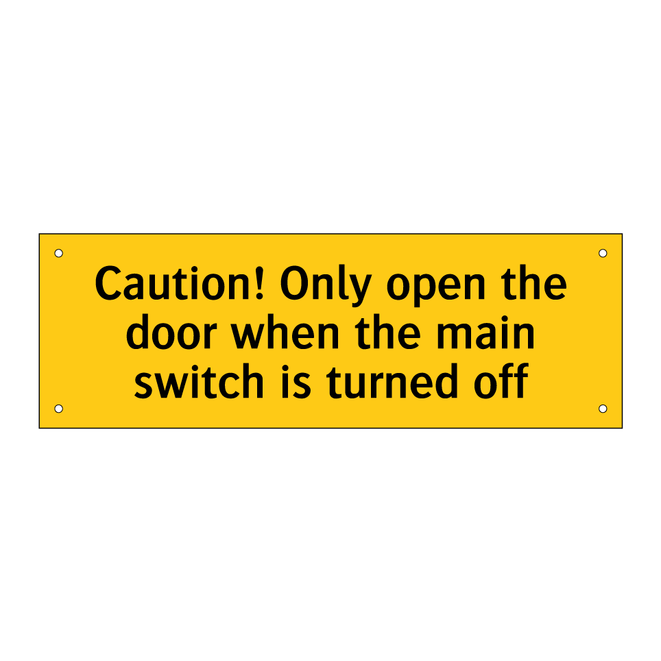 Caution! Only open the door when the main switch is turned off
