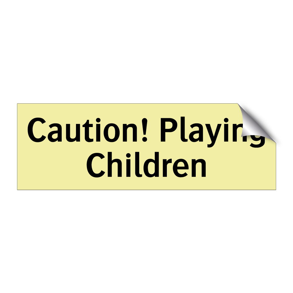 Caution! Playing Children