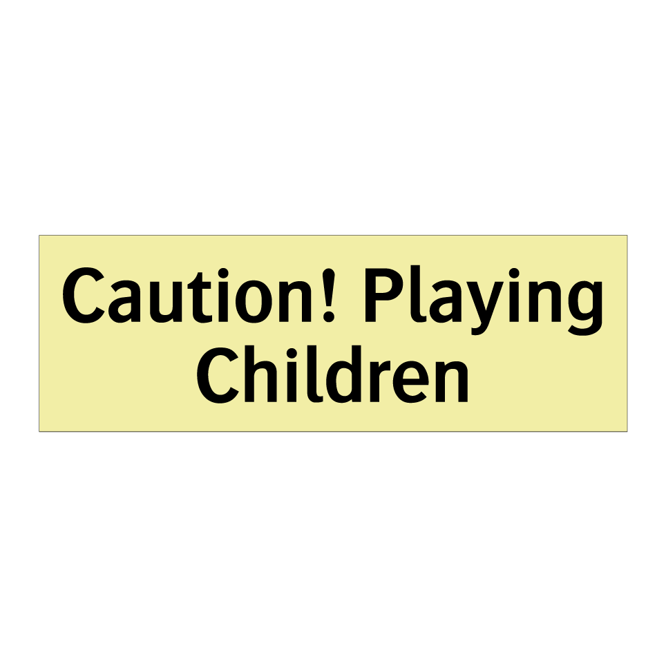 Caution! Playing Children