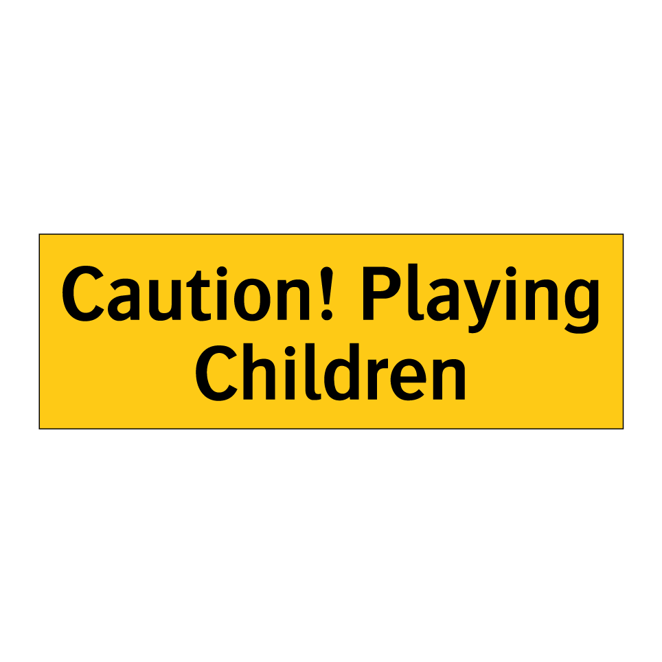 Caution! Playing Children