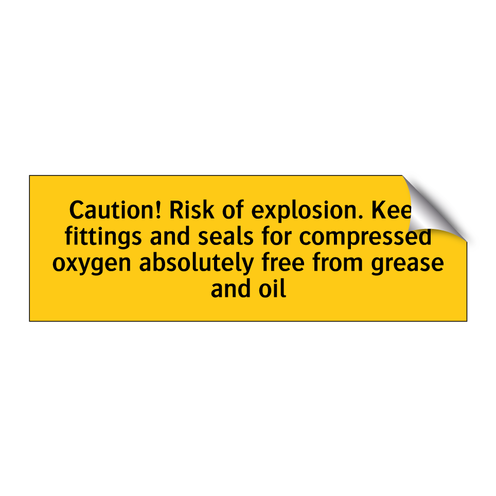 Caution! Risk of explosion. Keep fittings and seals for compressed oxygen absolutely free from grease and oil