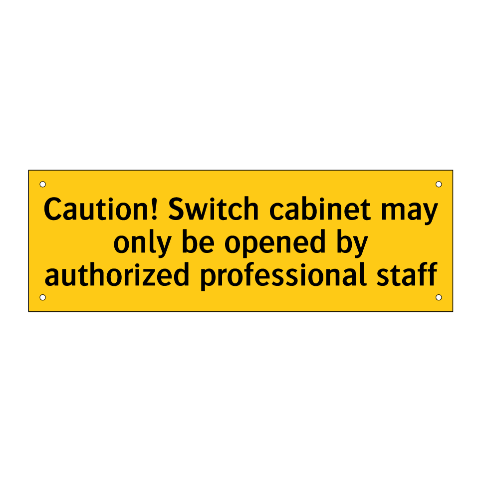 Caution! Switch cabinet may only be opened by authorized professional staff
