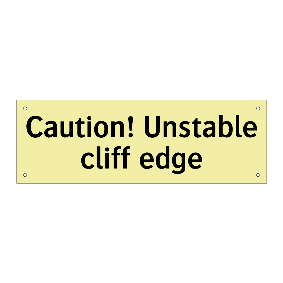 Caution! Unstable cliff edge