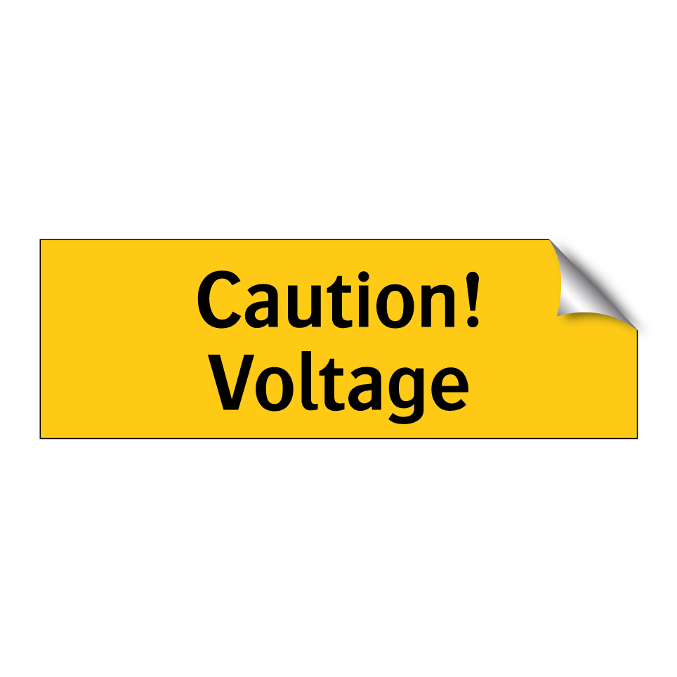 Caution! Voltage