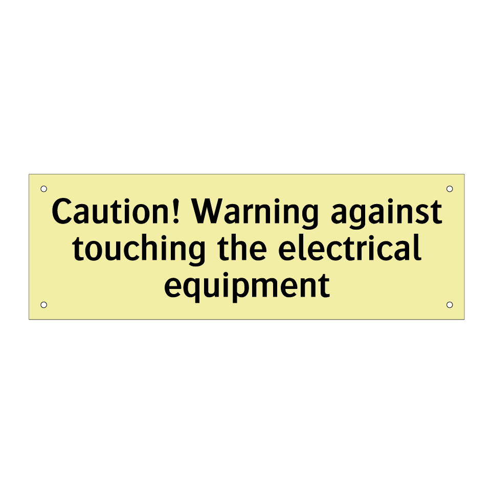 Caution! Warning against touching the electrical equipment