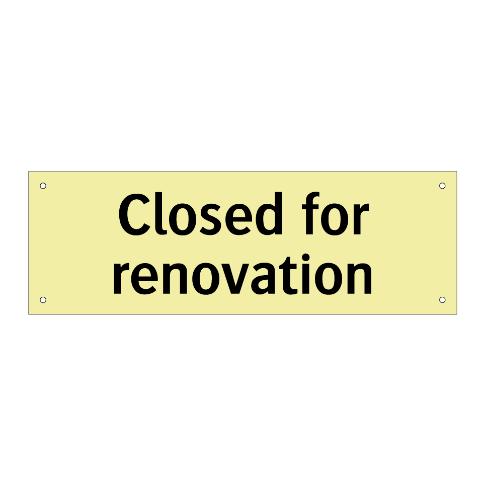 Closed for renovation