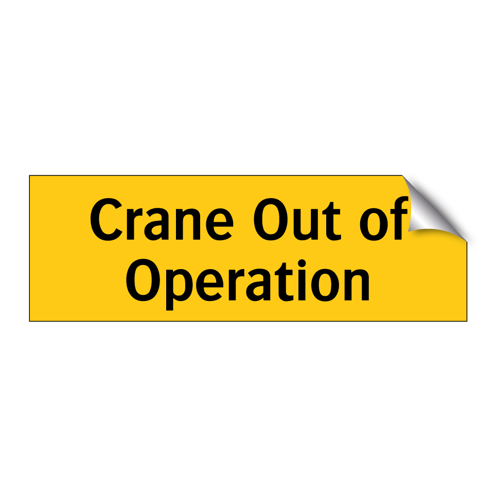 Crane Out of Operation