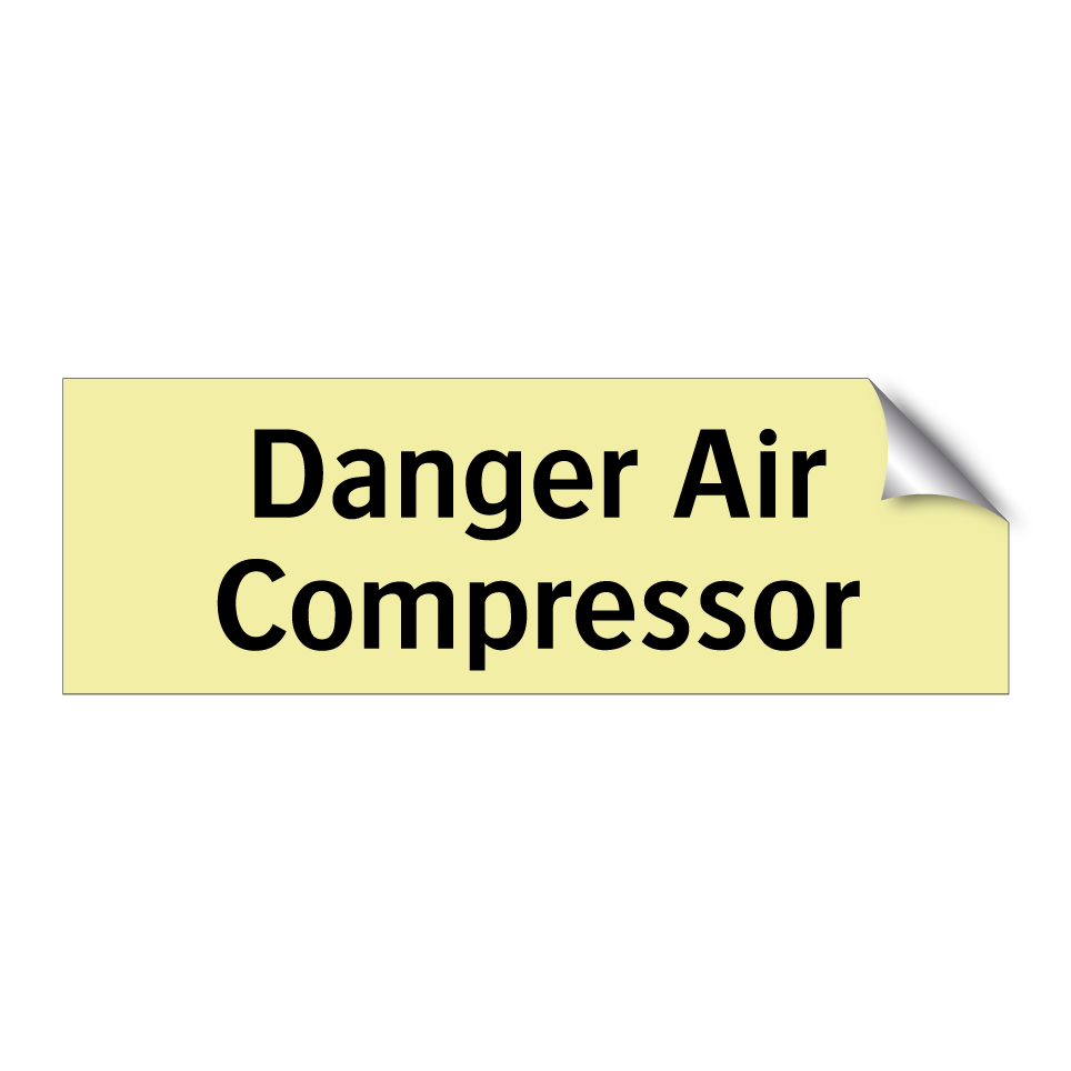 Danger Air Compressor