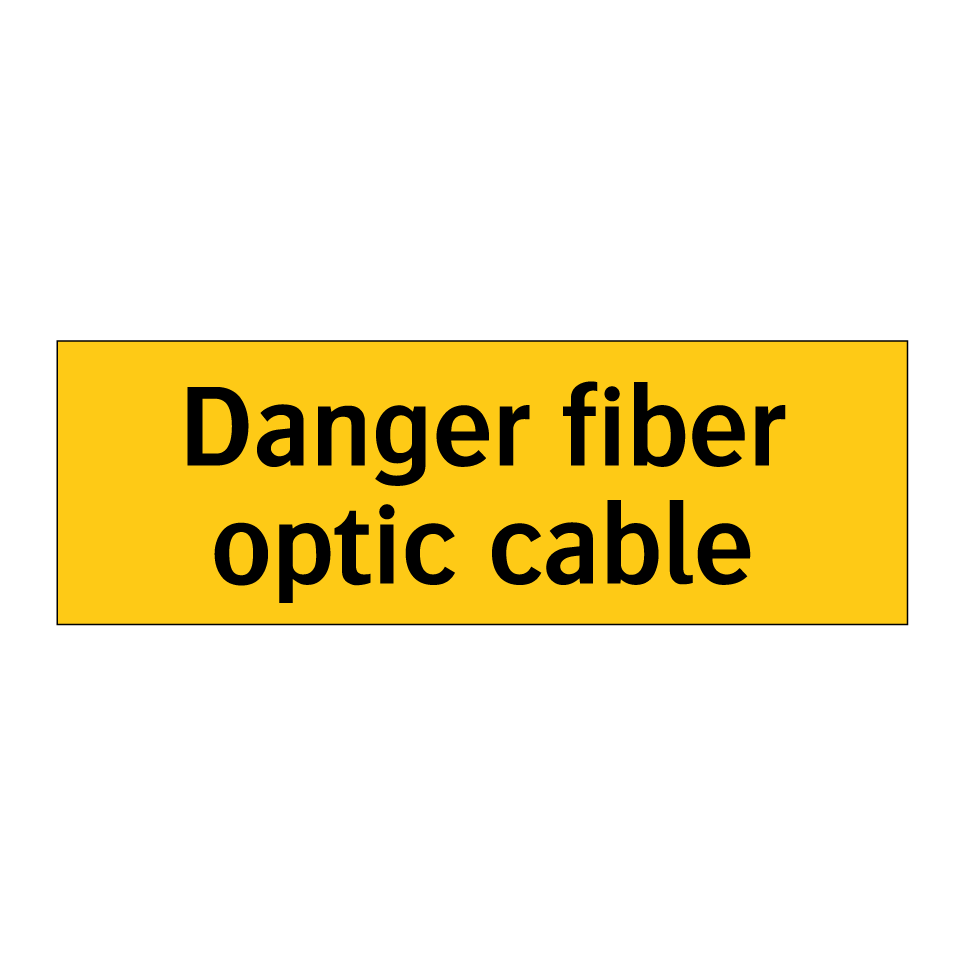 Danger fiber optic cable