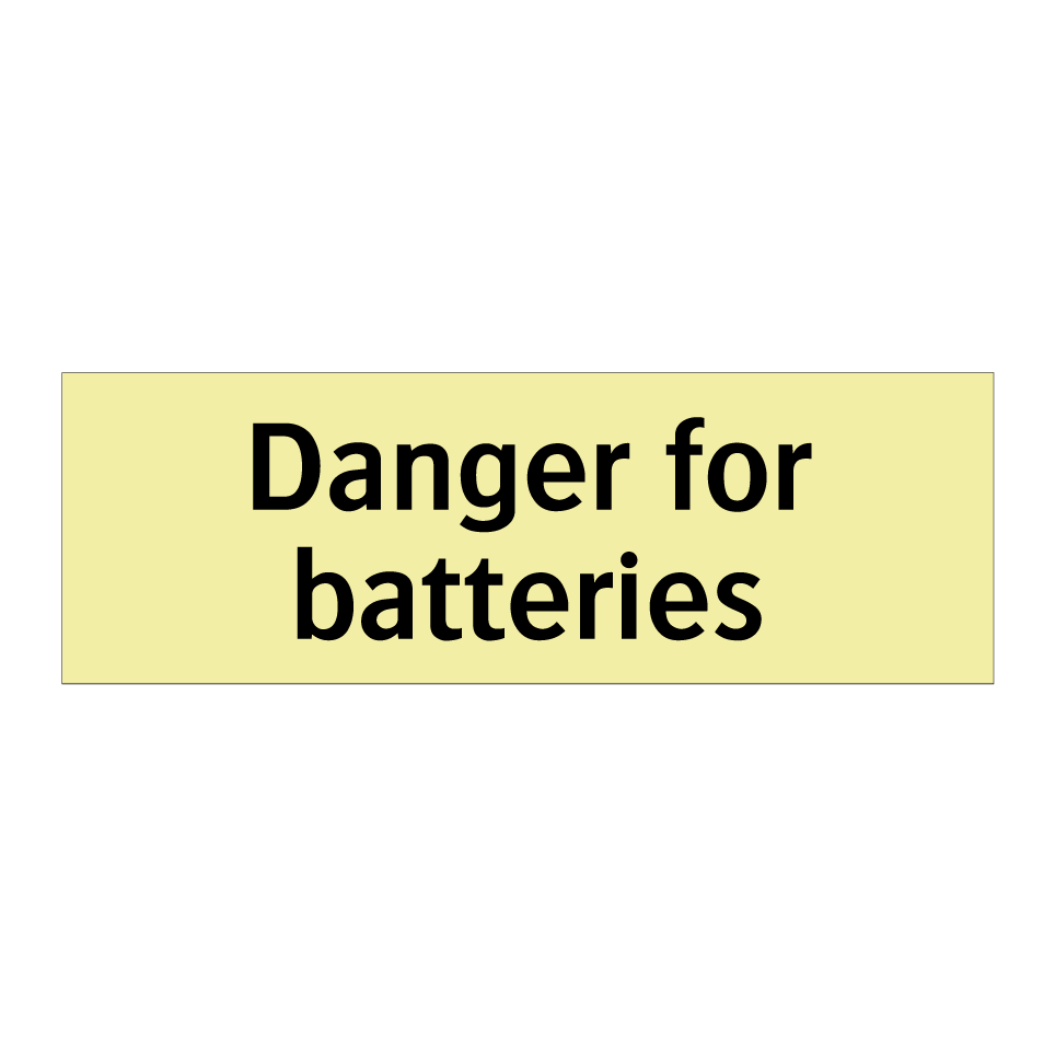 Danger for batteries
