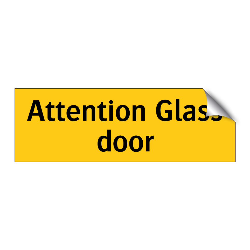 Attention Glass door