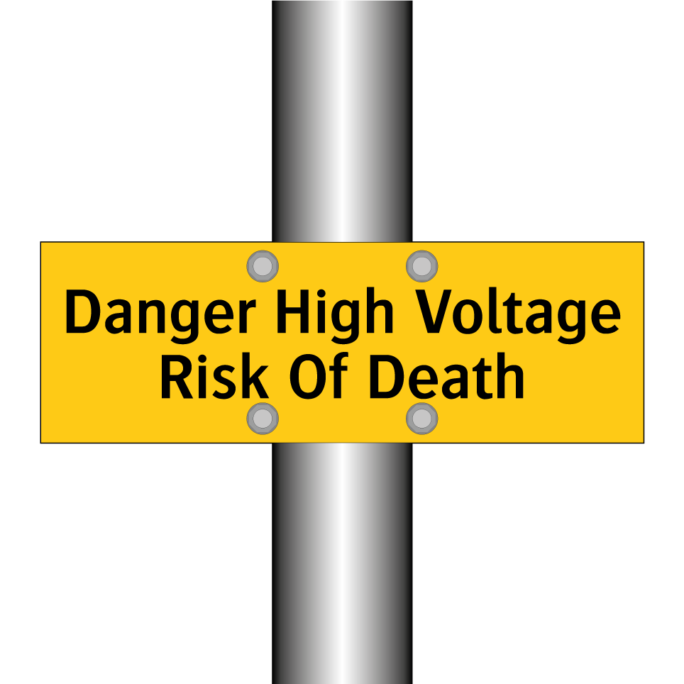 Danger High Voltage Risk Of Death