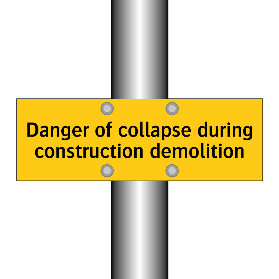 Danger of collapse during construction demolition