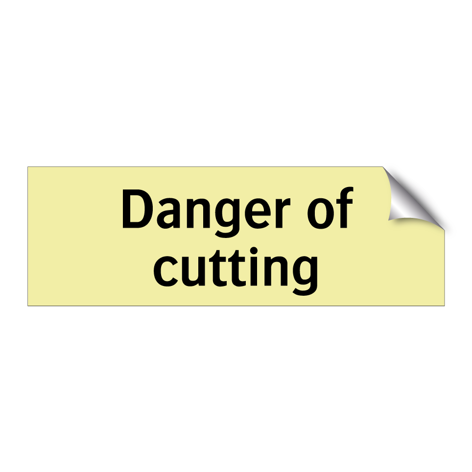 Danger of cutting