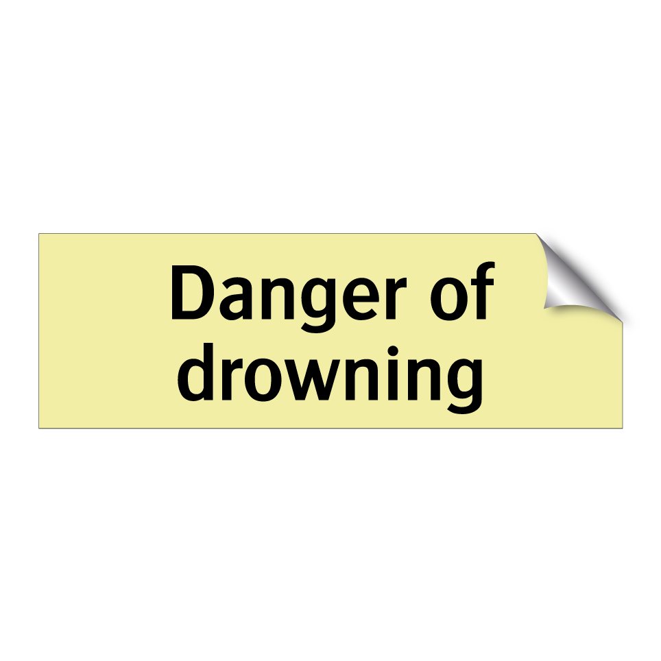 Danger of drowning