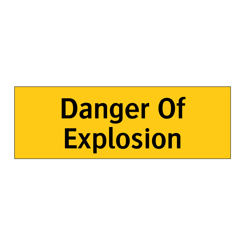 Danger Of Explosion