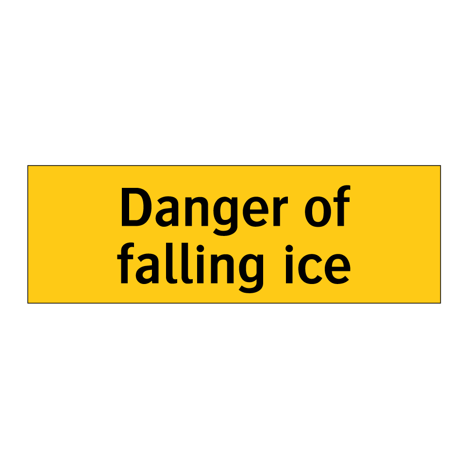 Danger of falling ice
