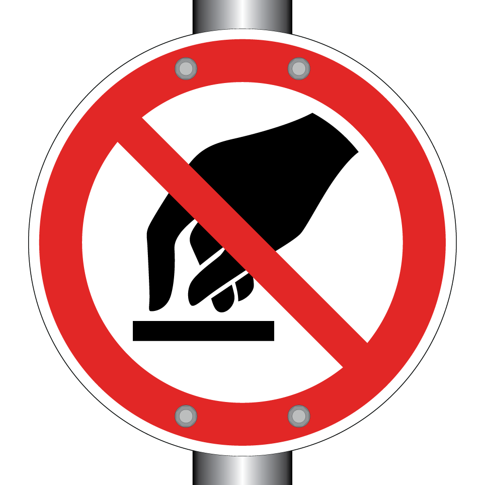 P010 Do not touch