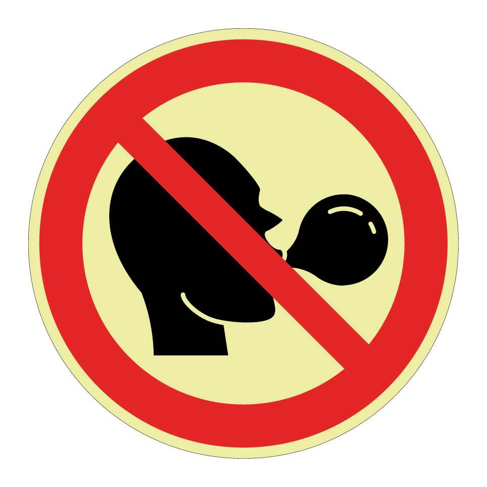 No chewing gum