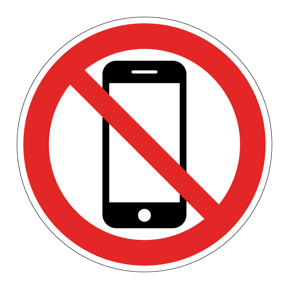 No mobile phones
