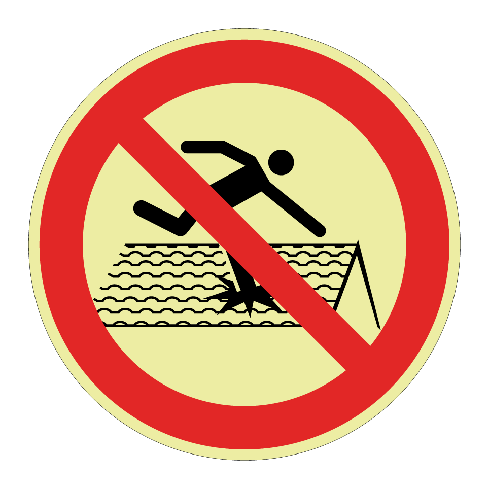 No walking on fragile roof