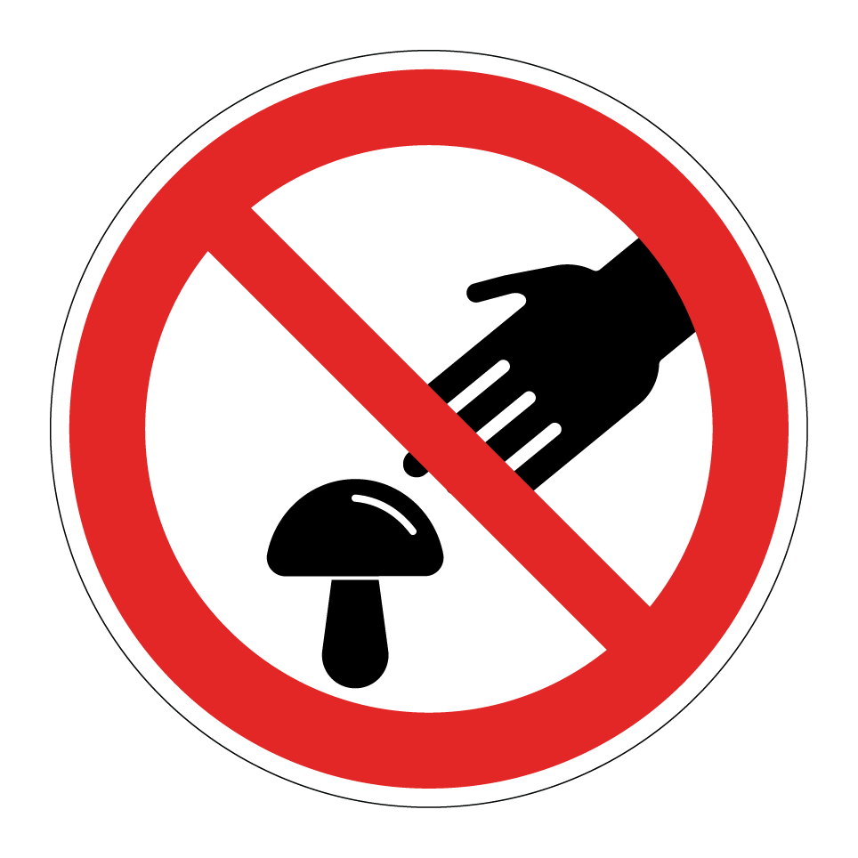 No picking mushrooms